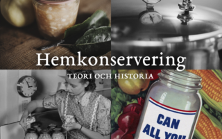 Föreläsning om hemkonservering i Hudiksvall